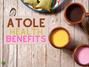 Atole Health Benefits