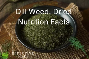 Dill Weed, Dried Nutrition Facts