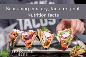 Seasoning mix, dry, taco, original Nutrition facts